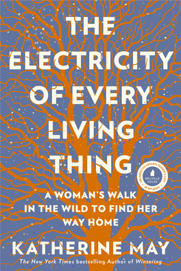 The Electricity of Every Living Thing V3.Indd Ii 30/01/2018 10:22 Contents