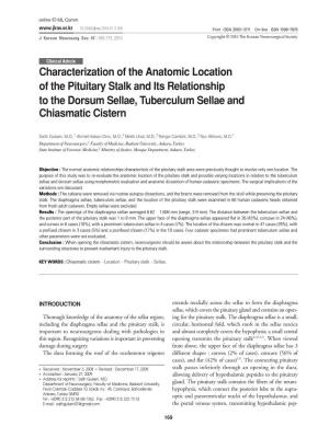 Characterization of the Anatomic Location of the Pituitary Stalk and Its Relationship to the Dorsum Sellae, Tuberculum Sellae and Chiasmatic Cistern