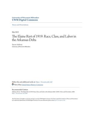 The Elaine Riot of 1919: Race, Class, and Labor in the Arkansas Delta" (2019)
