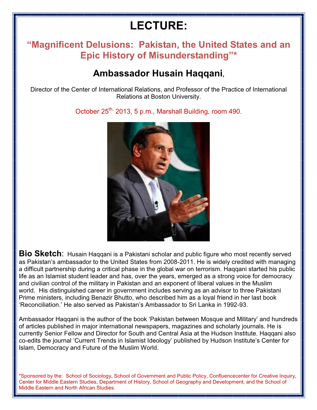 LECTURE: “Magnificent Delusions: Pakistan, the United States and an Epic History of Misunderstanding”*