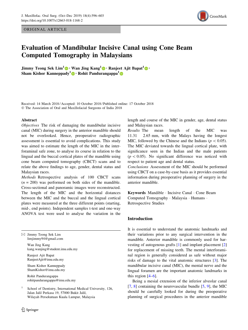 Evaluation of Mandibular Incisive Canal Using Cone Beam Computed Tomography in Malaysians