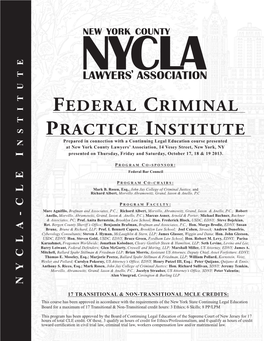Federal Criminal Practice Institute October 17, 18Th and 19Th 2013