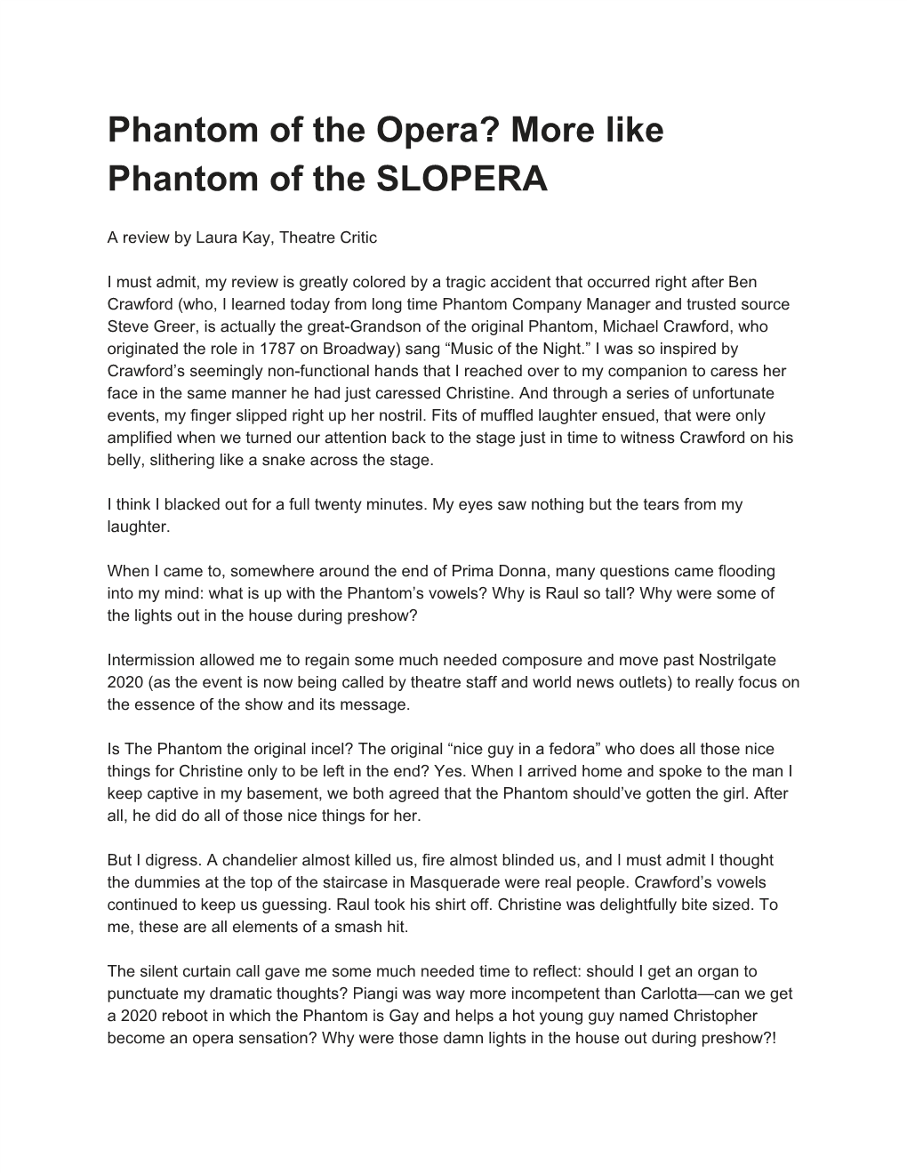 Phantom of the Opera? More Like Phantom of the SLOPERA