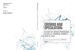 Crowds and Speculation: a Study of Crowd Phenomena in the U.S