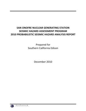 San Onofre Nuclear Generating Station Seismic Hazard Assessment Program 2010 Probabilistic Seismic Hazard Analysis Report