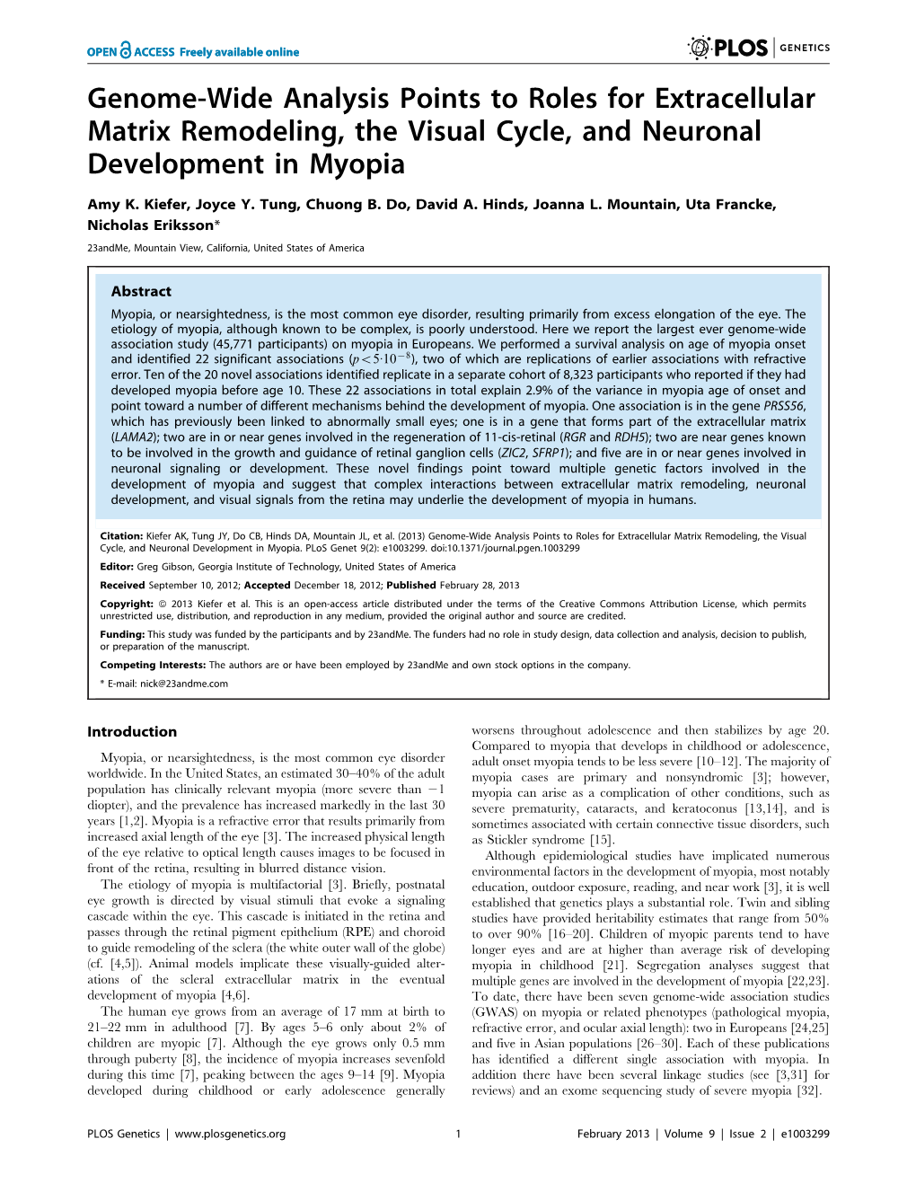 Genome-Wide Analysis Points to Roles for Extracellular Matrix Remodeling, the Visual Cycle, and Neuronal Development in Myopia