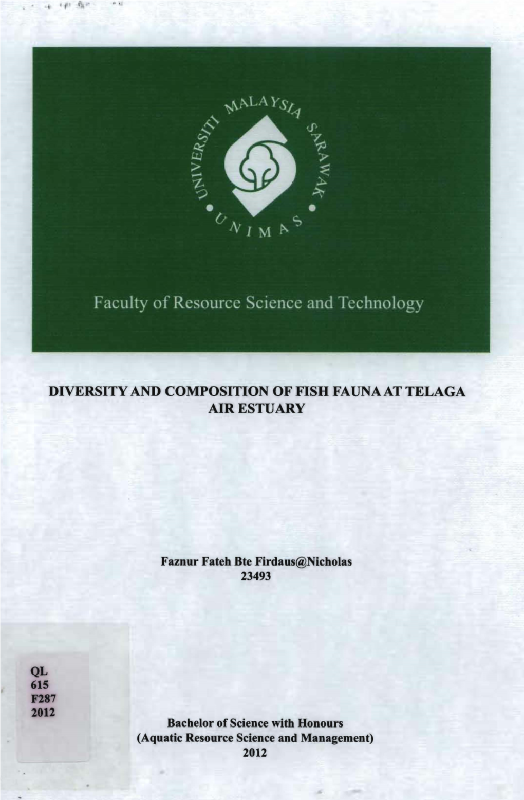 Diversity and Composition of Fish Fauna at Telaga Air Estuary