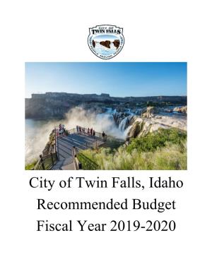 City of Twin Falls, Idaho Recommended Budget Fiscal Year 2019-2020 Page Intentionally Left Blank
