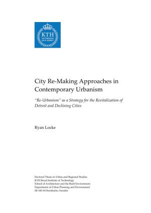 City Re-Making Approaches in Contemporary Urbanism