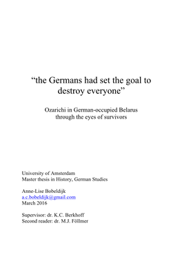 “The Germans Had Set the Goal to Destroy Everyone”