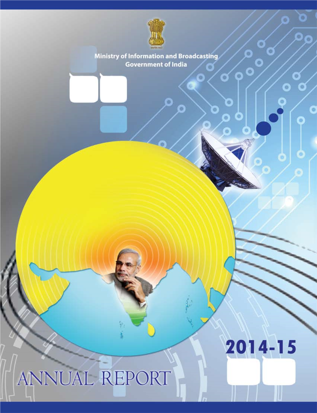 Annual-Report-2014-2015-Ministry-Of-Information-And-Broadcasting-Of-India.Pdf