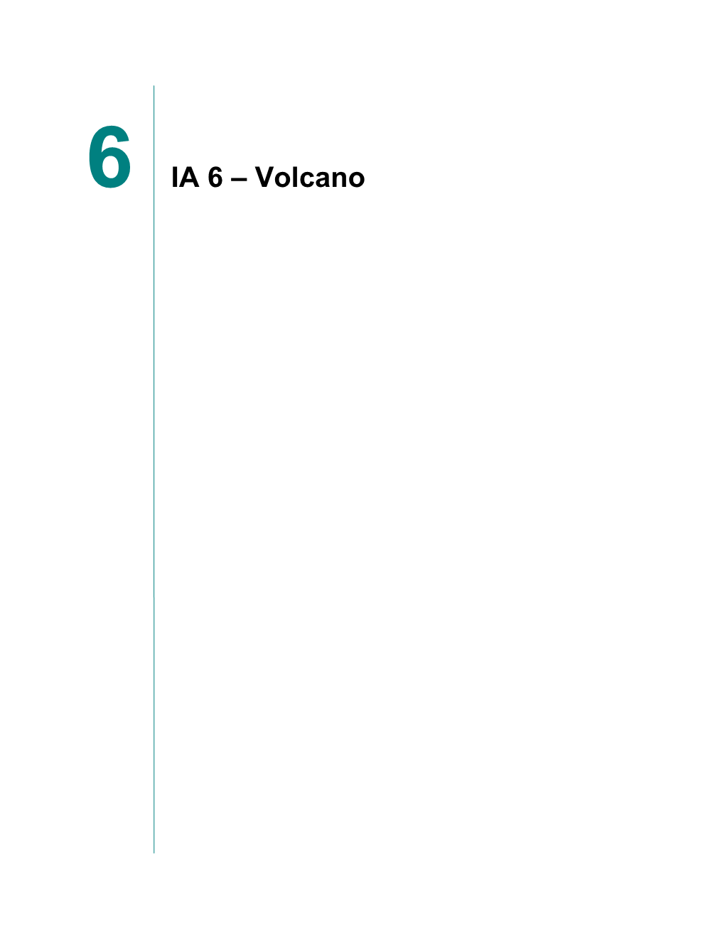 6 IA 6 – Volcano