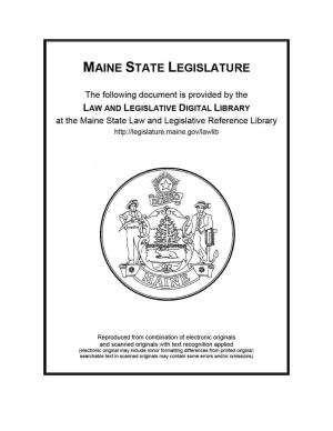 MAINE STATE LEGISLATURE the Following Document Is Provided By
