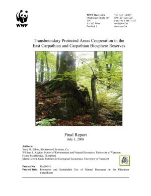 Transboundary Protected Areas Cooperation in the East Carpathian and Carpathian Biosphere Reserves