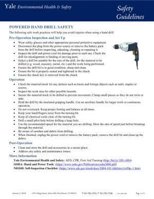 POWERED HAND DRILL SAFETY the Following Safe Work Practices Will Help You Avoid Injuries When Using a Hand Drill