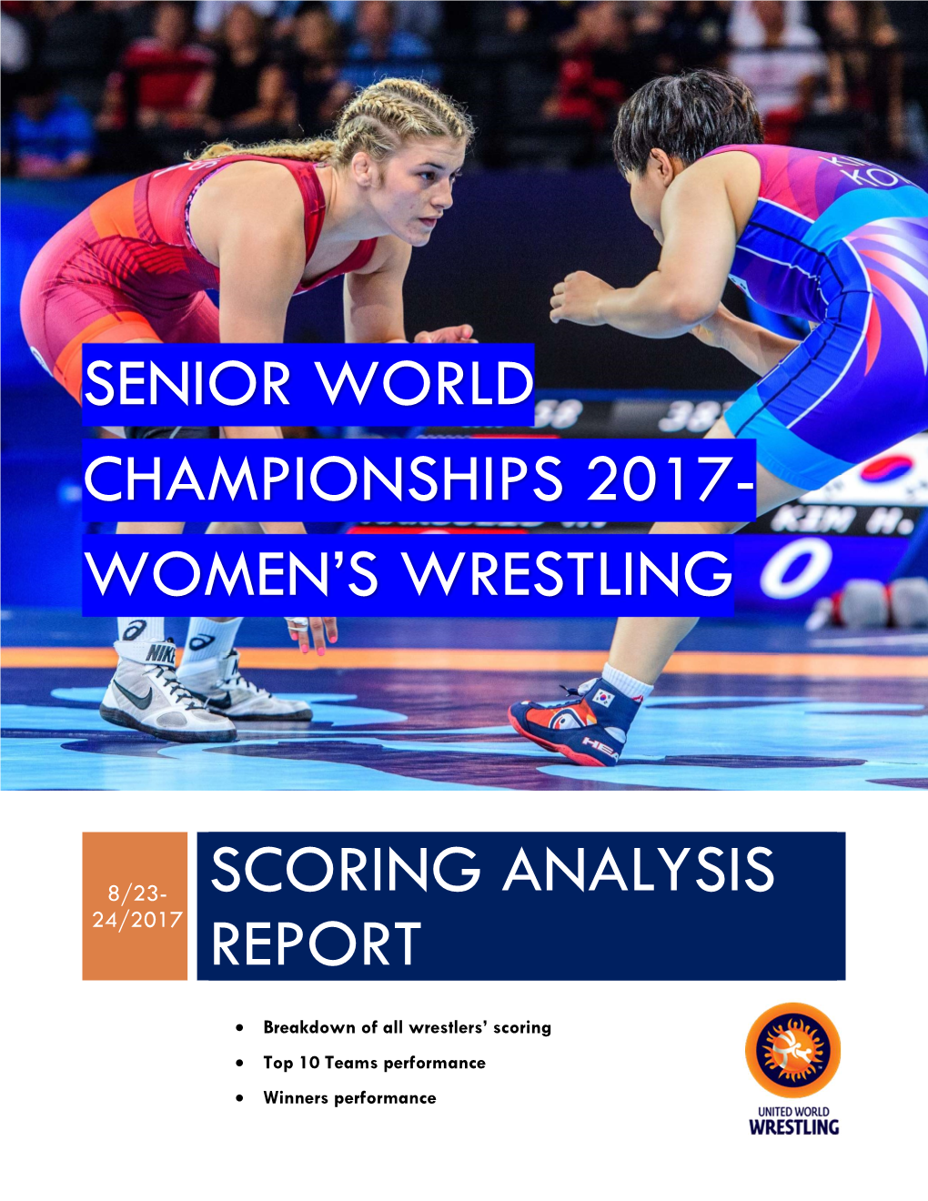Senior World Championships 2017- Women's Wrestling