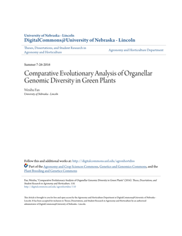Comparative Evolutionary Analysis of Organellar Genomic Diversity in Green Plants Weishu Fan University of Nebraska - Lincoln