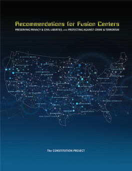 FUSION CENTERS PRESERVING PRIVACY and CIVIL LIBERTIES While PROTECTING AGAINST CRIME and TERRORISM