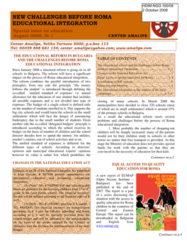 NEW CHALLENGES BEFORE ROMA EDUCATIONAL INTEGRATION Special Issue on Education August 2008, № 1 CENTER AMALIPE