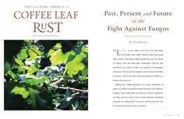 COFFEE LEAF Past, Present and Future in the RUST Fight Against Fungus