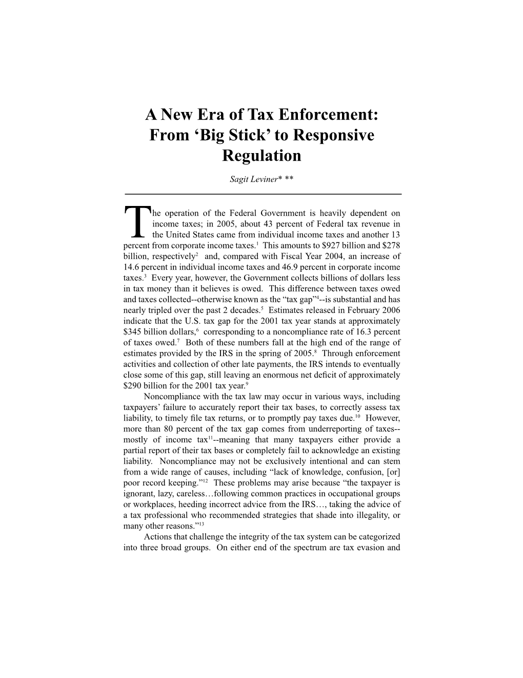 A New Era of Tax Enforcement: from 'Big Stick' to Responsive Regulation