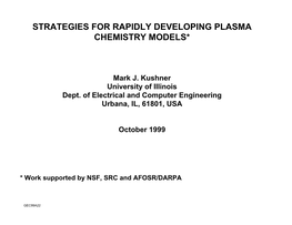 Strategies for Rapidly Developing Plasma Chemistry Models*