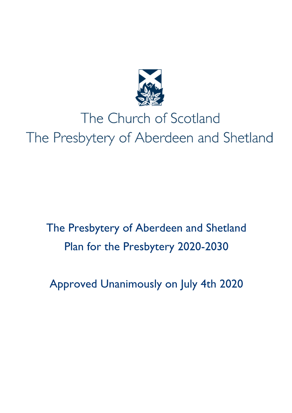 The Presbytery of Aberdeen and Shetland Plan for the Presbytery 2020-2030