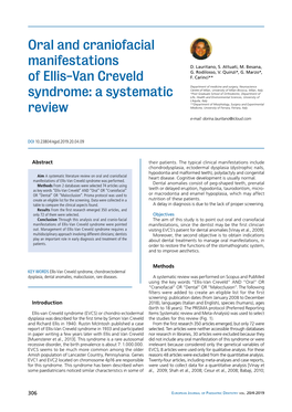 Oral and Craniofacial Manifestations of Ellis-Van Creveld Syndrome Were Pointed Manifestations, Since the Dentist May Be the First Clinician Out