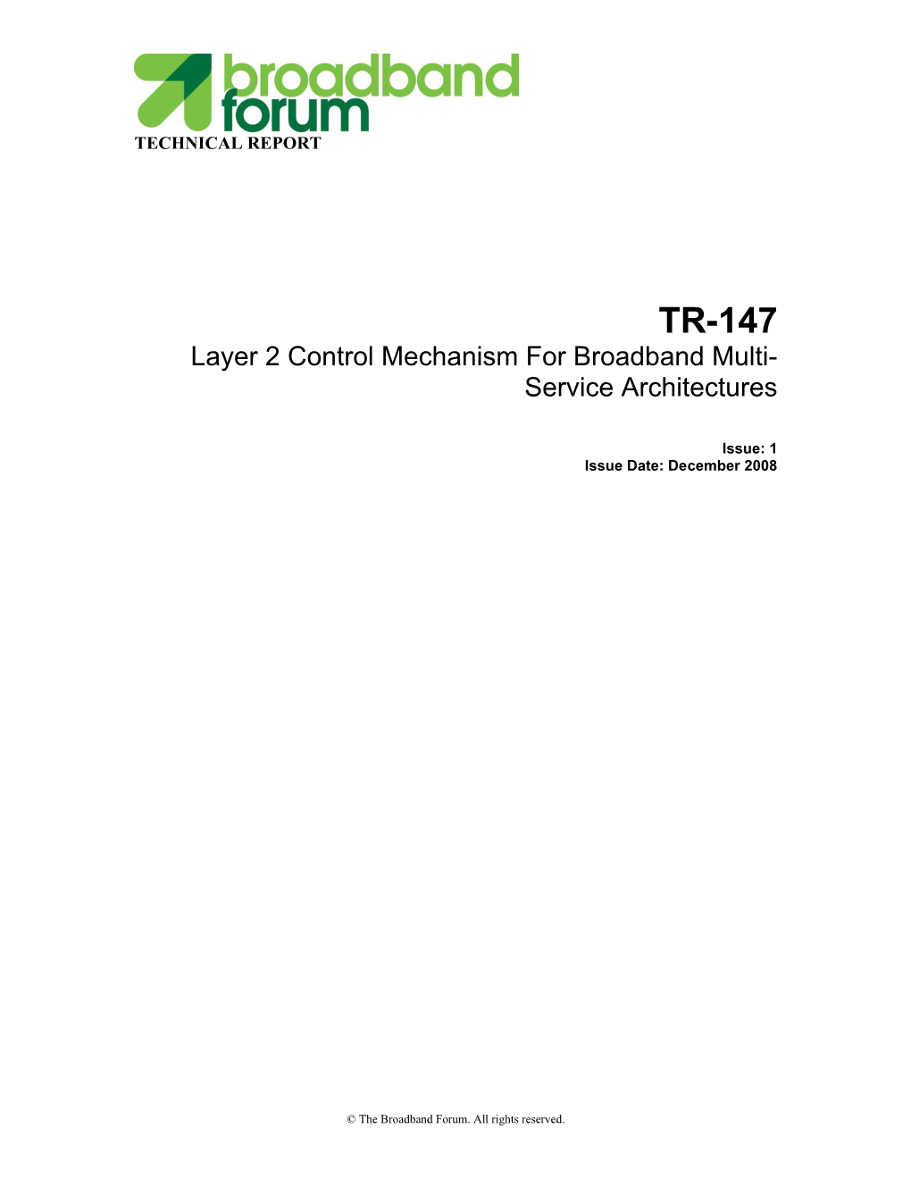 TR-147 Layer 2 Control Mechanism for Broadband Multi- Service Architectures