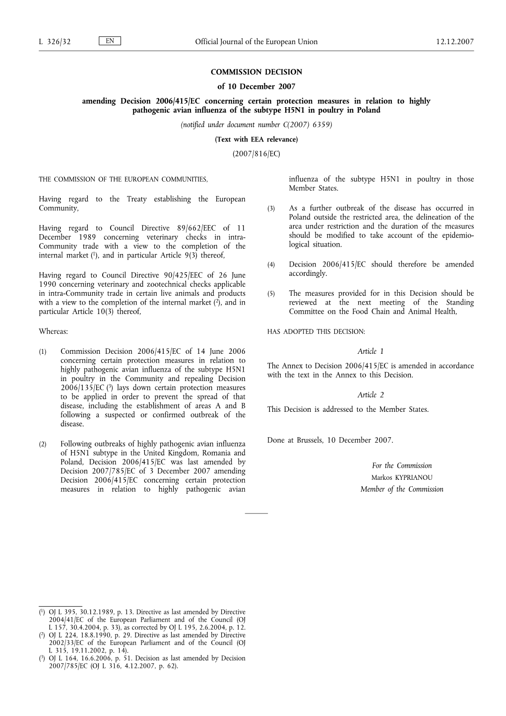 COMMISSION DECISION of 10 December 2007