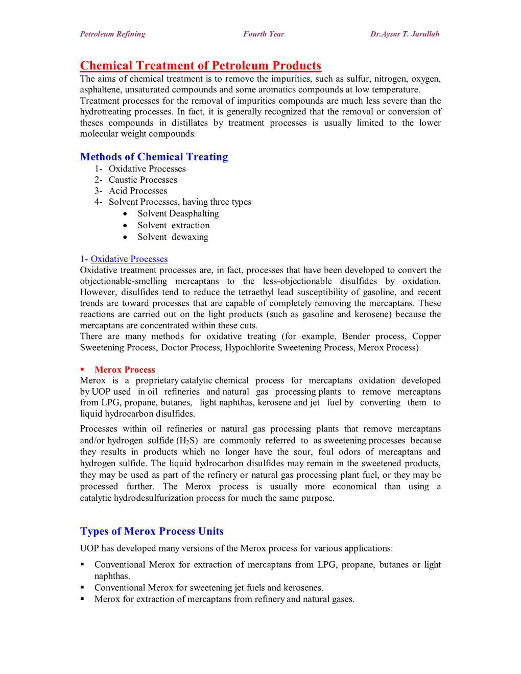 Chemical Treatment of Petroleum Products