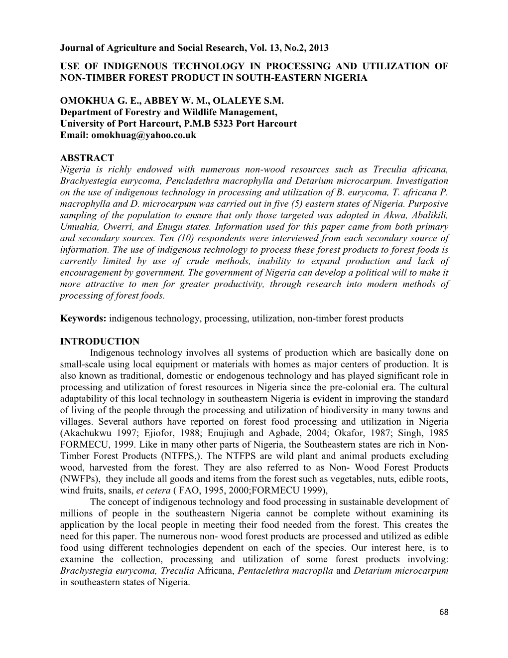 Journal of Agriculture and Social Research, Vol. 13, No.2, 2013 USE