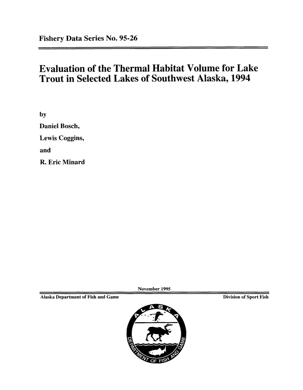 Evaluation of the Thermal Habitat Volume for Lake Trout in Selected Lakes of Southwest Alaska, 1994