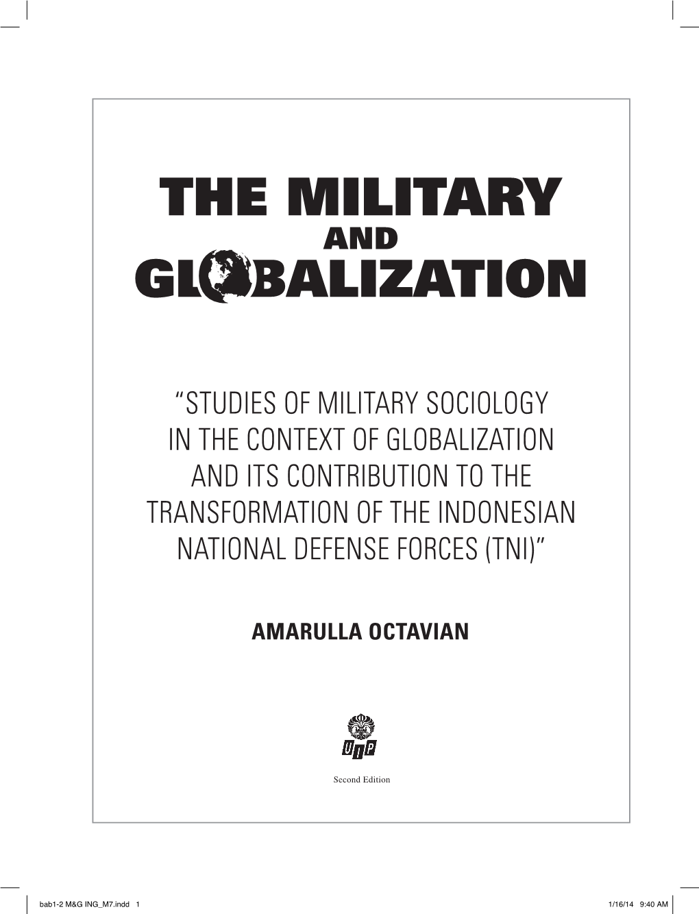 “Studies of Military Sociology in the Context of Globalization and Its Contribution to the Transformation of the Indonesian National Defense Forces (Tni)”
