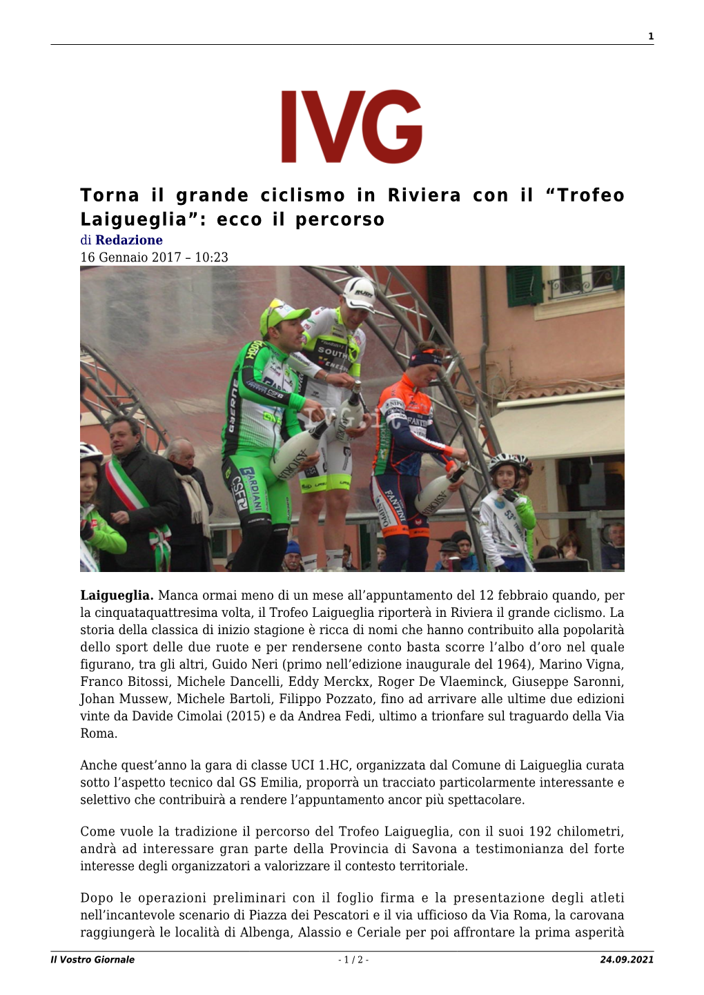 Trofeo Laigueglia”: Ecco Il Percorso Di Redazione 16 Gennaio 2017 – 10:23