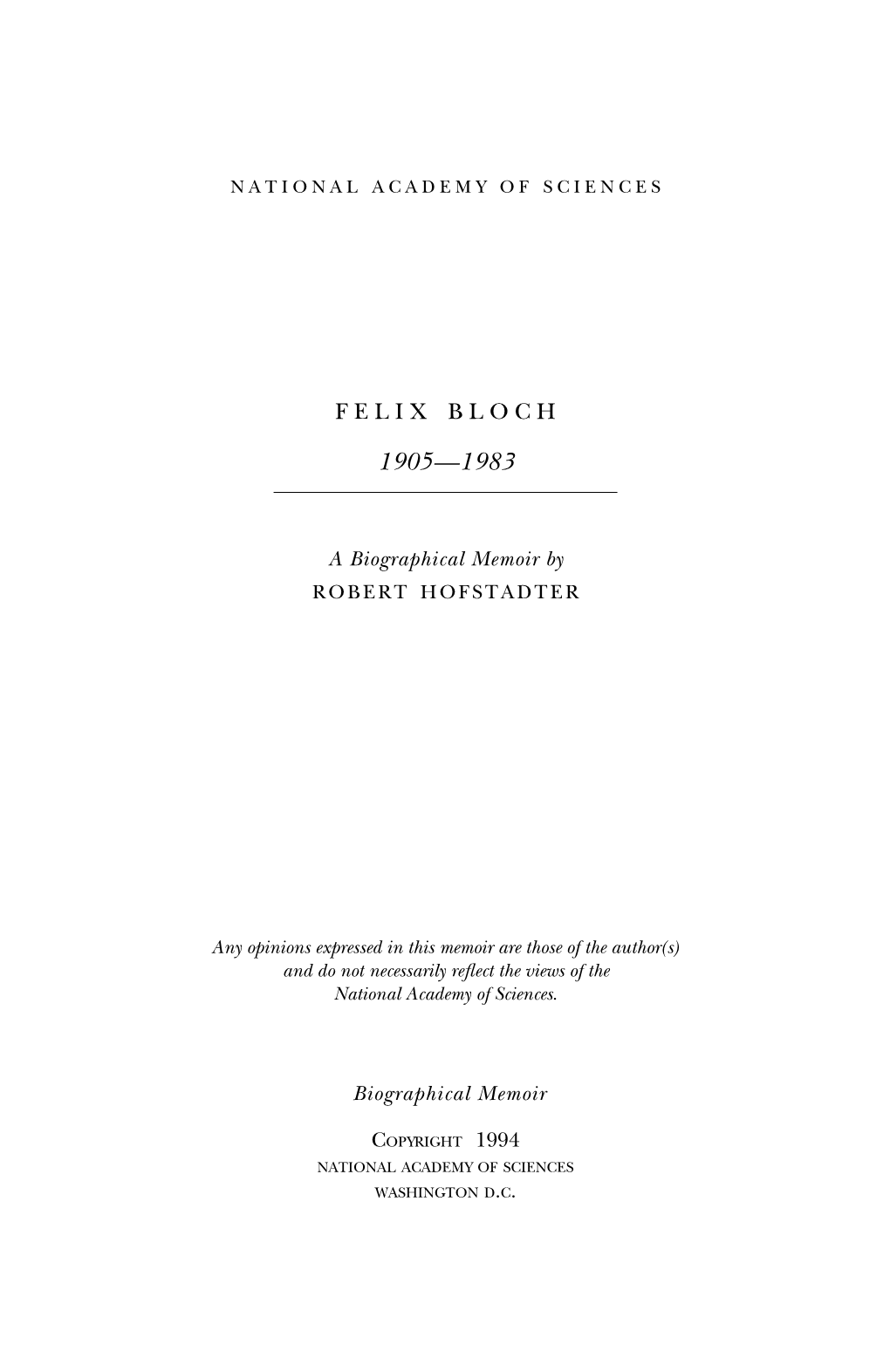 FELIX BLOCH October 23, 1905-September 10, 1983