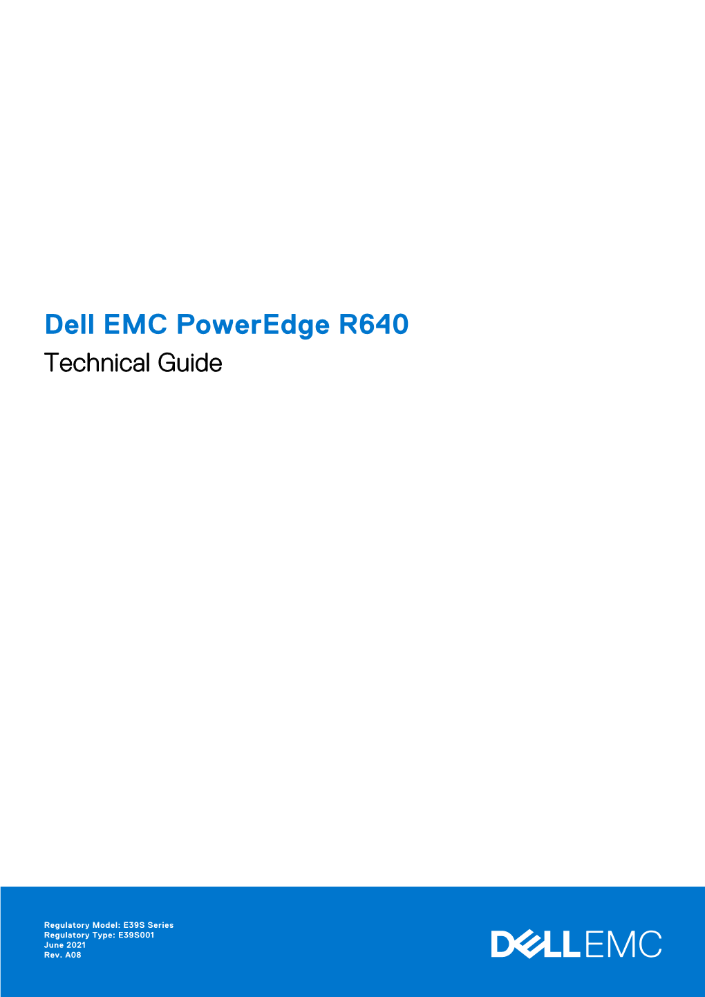 Dell EMC Poweredge R640 Technical Guide