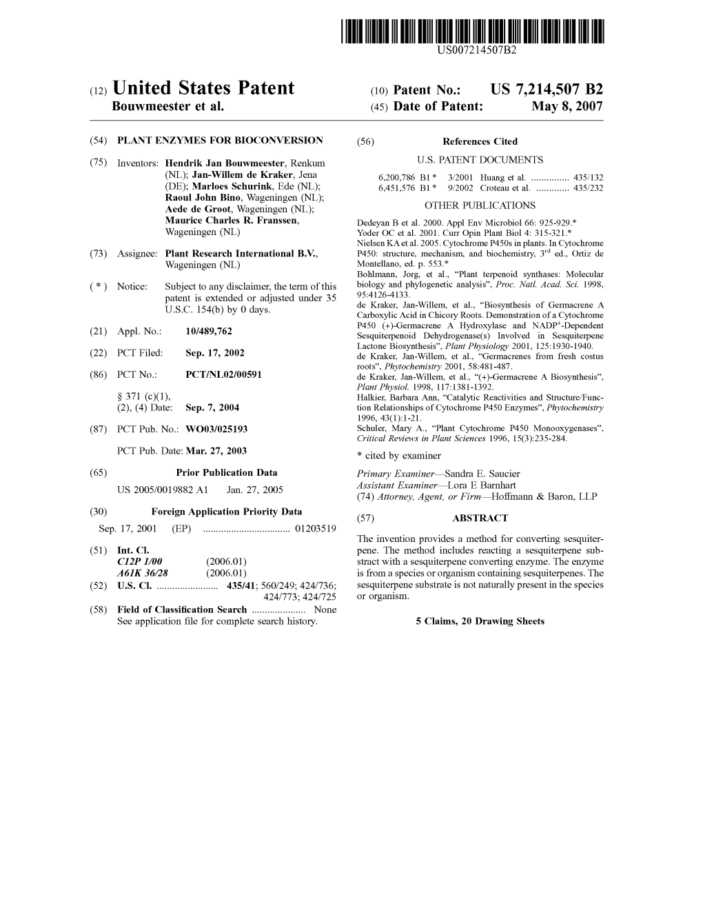 (12) United States Patent (10) Patent No.: US 7,214.507 B2 Bouwmeester Et Al