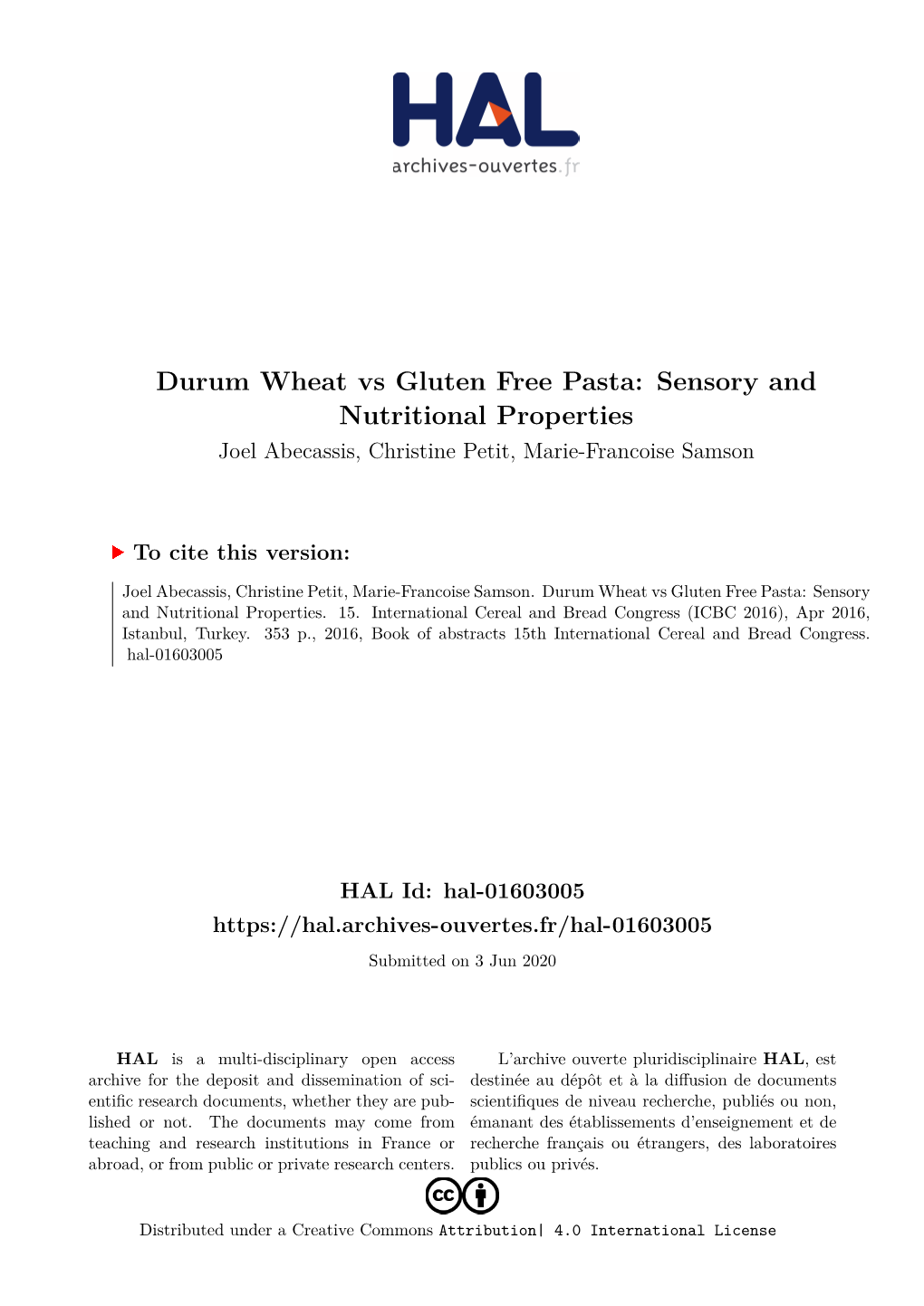 Durum Wheat Vs Gluten Free Pasta: Sensory and Nutritional Properties Joel Abecassis, Christine Petit, Marie-Francoise Samson