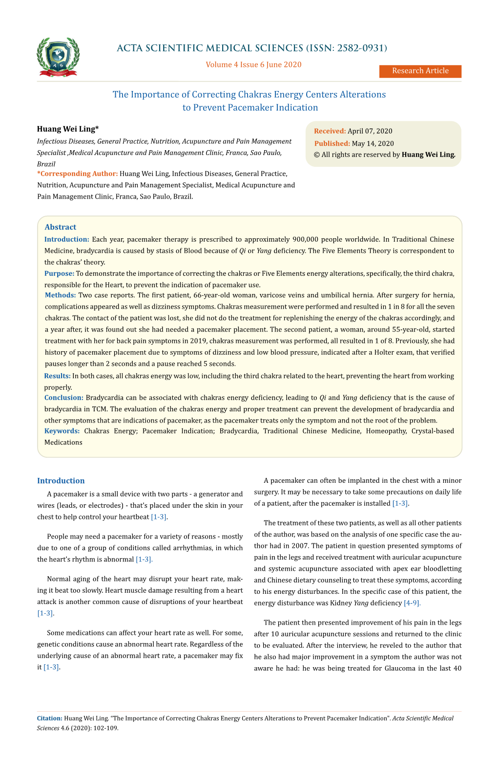 The Importance of Correcting Chakras Energy Centers Alterations to Prevent Pacemaker Indication