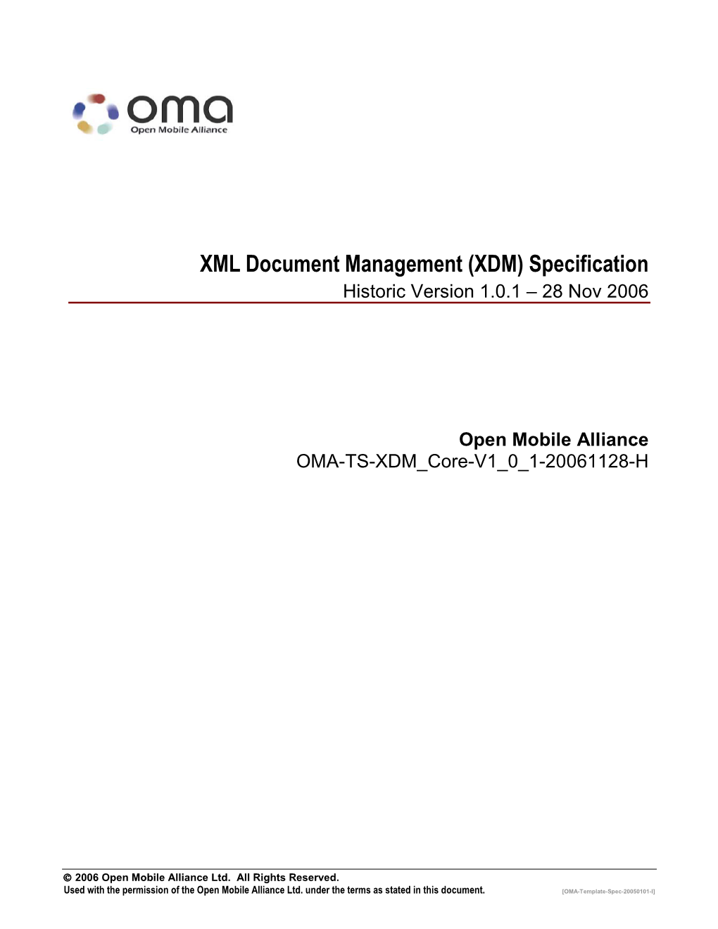 XML Document Management (XDM) Specification Historic Version 1.0.1 – 28 Nov 2006