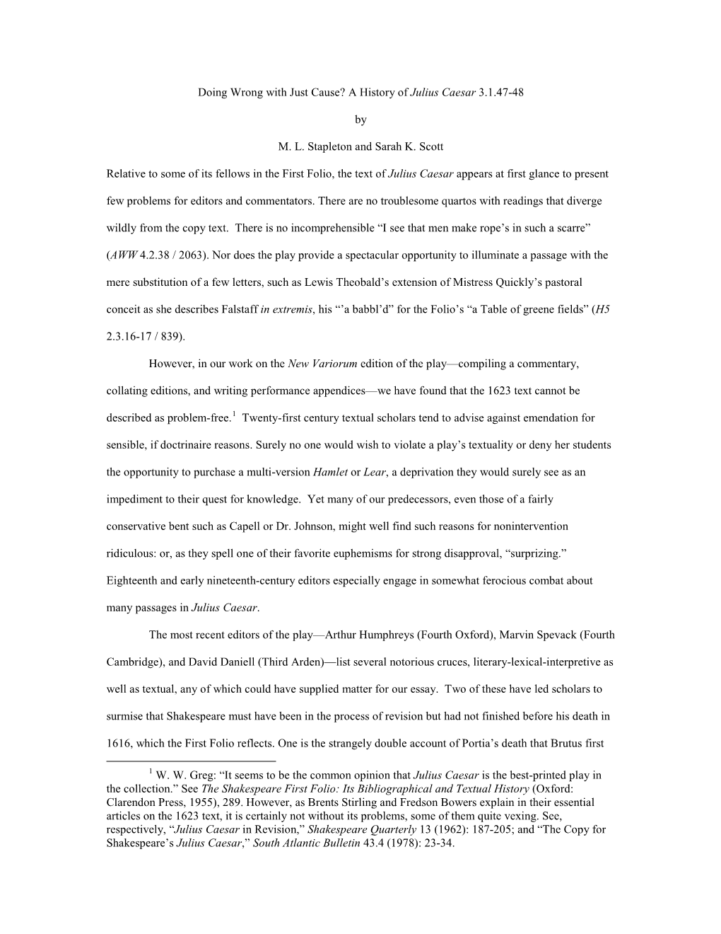 Doing Wrong with Just Cause? a History of Julius Caesar 3.1.47-48 by M. L. Stapleton and Sarah K. Scott Relative to Some Of