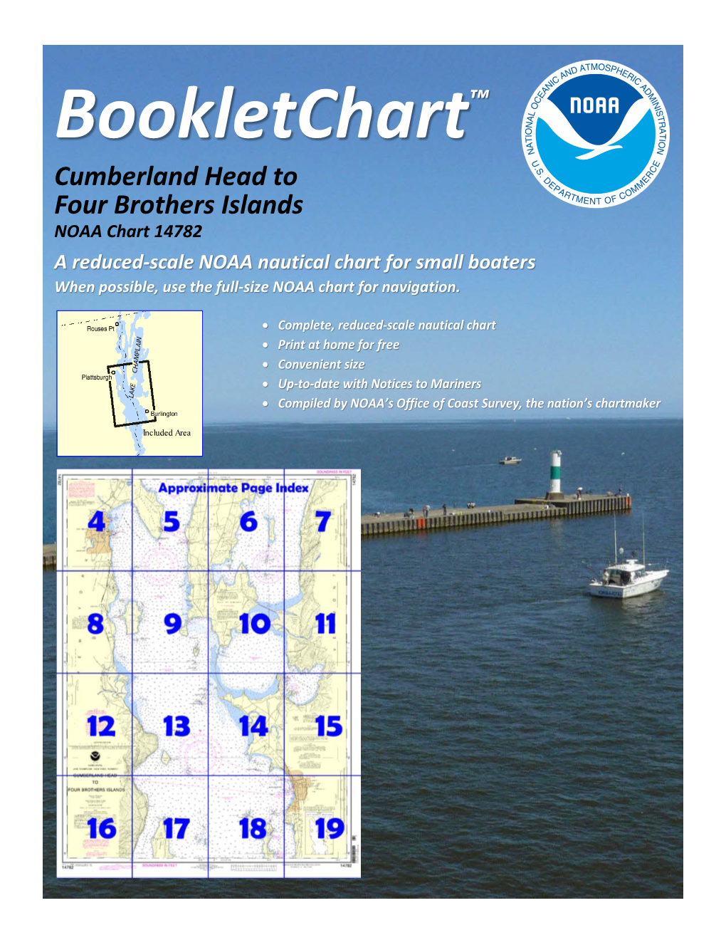 Scale NOAA Nautical Chart for Small Boaters When Possible, Use the Full-Size NOAA Chart for Navigation