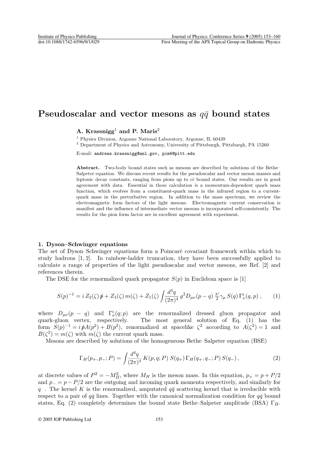 Pseudoscalar and Vector Mesons As Q¯Q Bound States