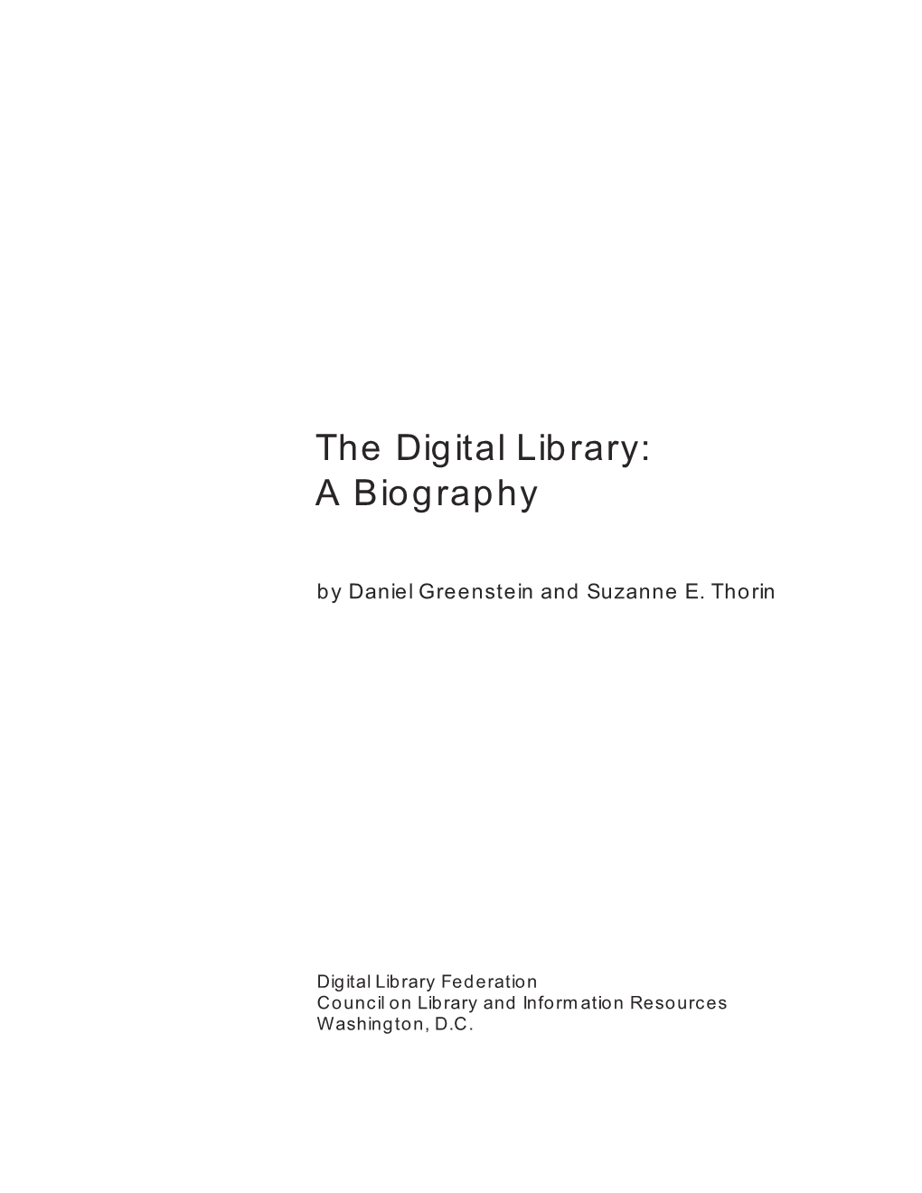 The Digital Library: a Biography