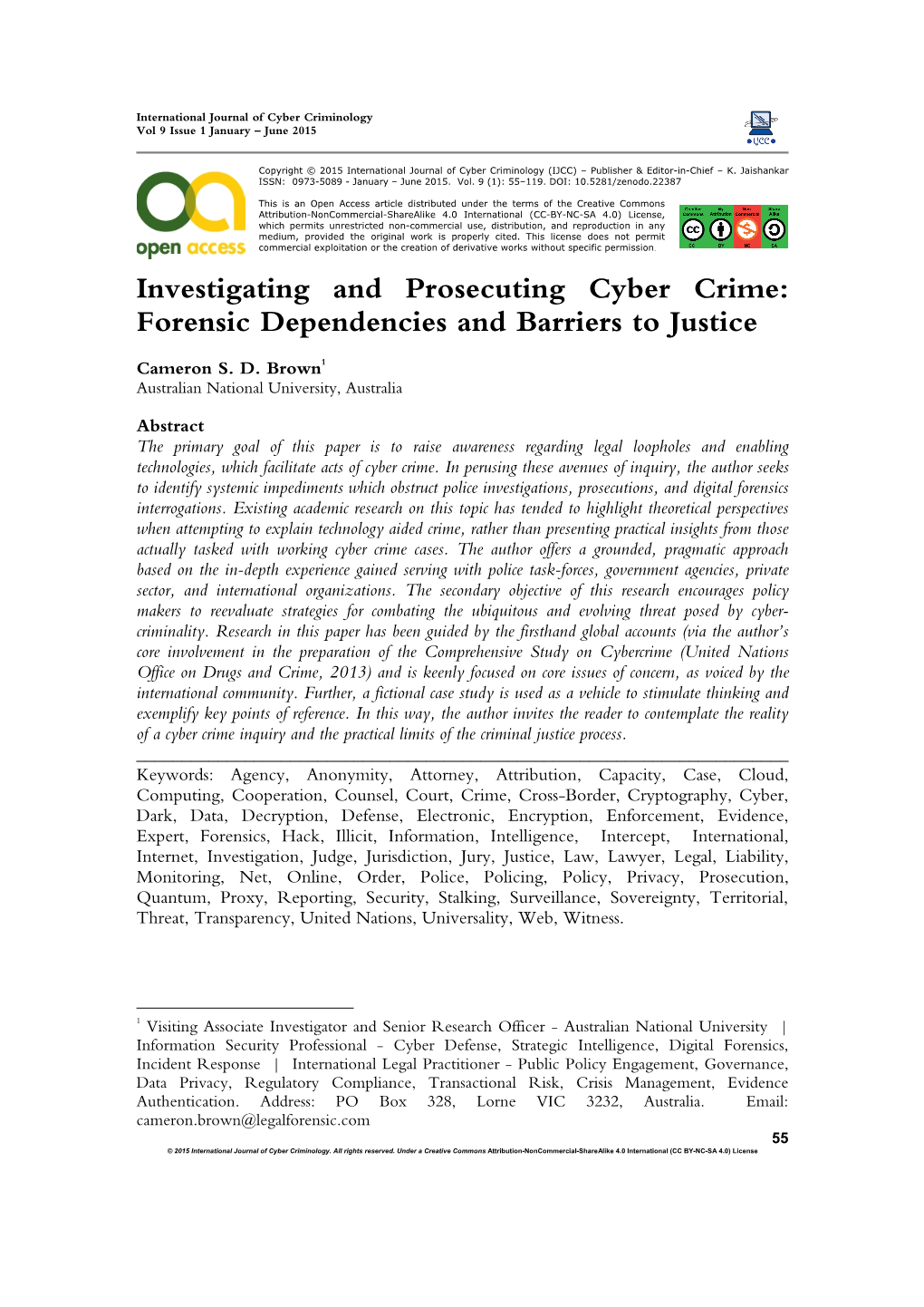 Investigating and Prosecuting Cyber Crime: Forensic Dependencies and Barriers to Justice