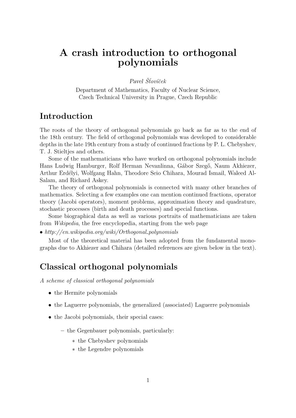 A Crash Introduction to Orthogonal Polynomials