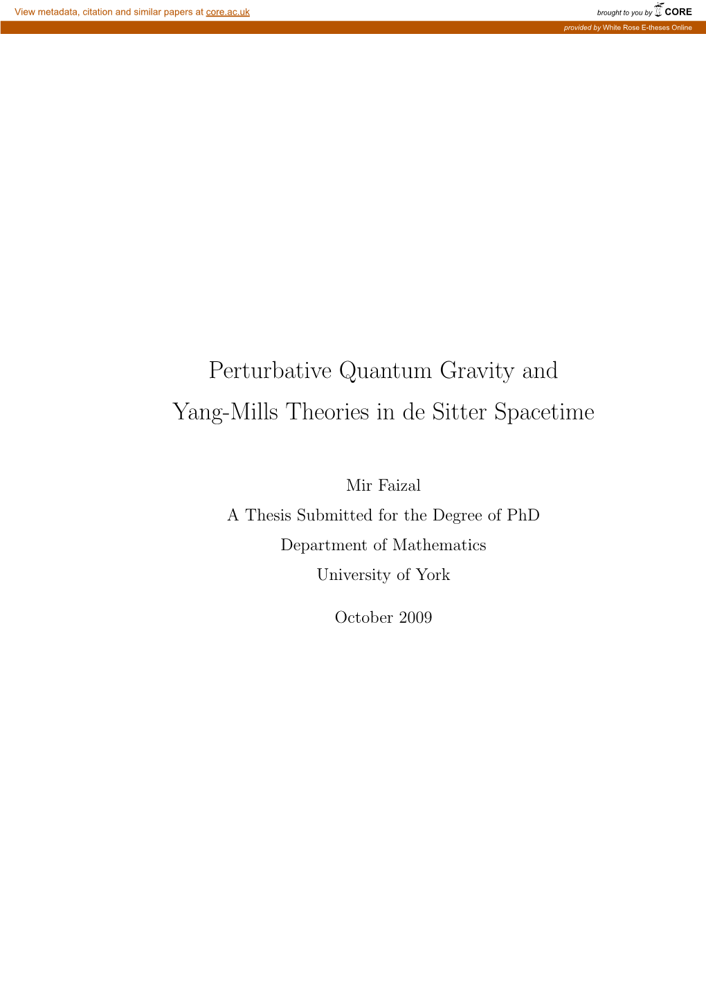 Perturbative Quantum Gravity and Yang-Mills Theories in De Sitter Spacetime