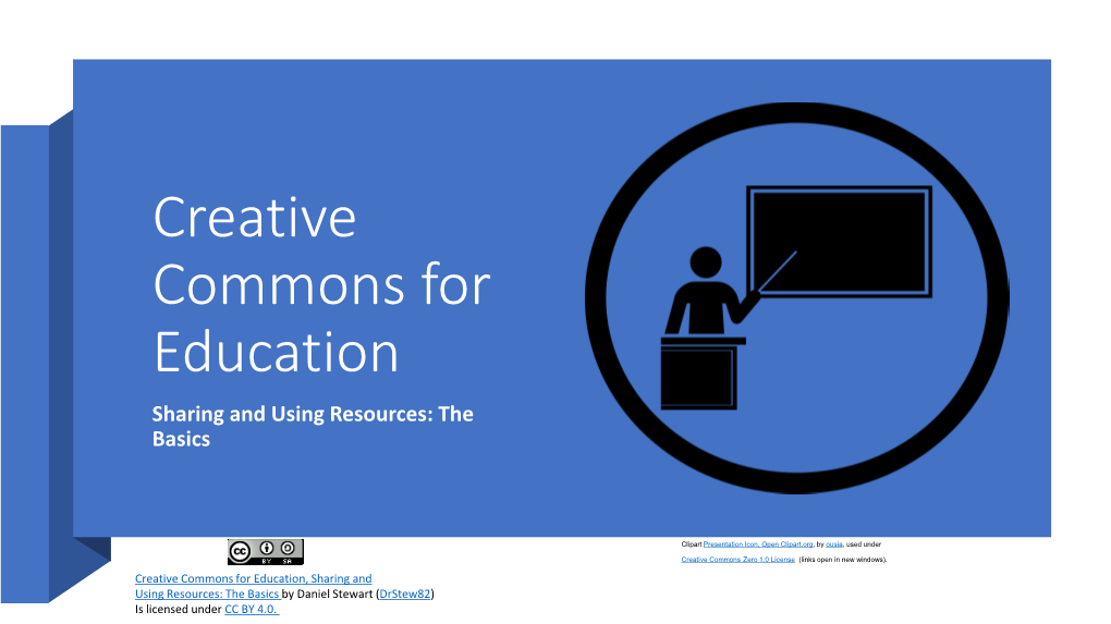 Creative Commons for Education Sharing and Using Resources: the Basics