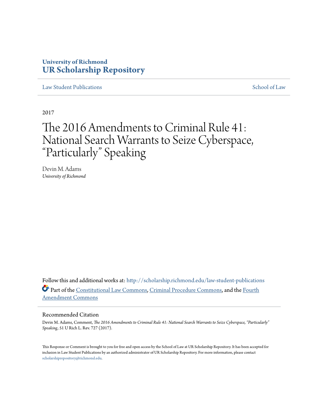 The 2016 Amendments to Criminal Rule 41: National Search Warrants to Seize Cyberspace, “Particularly” Speaking Devin M